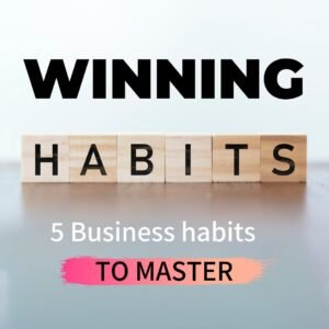 5 Winning Habits khabar chauraha