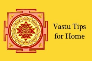 Vastu Tips for Home khabar chauraha