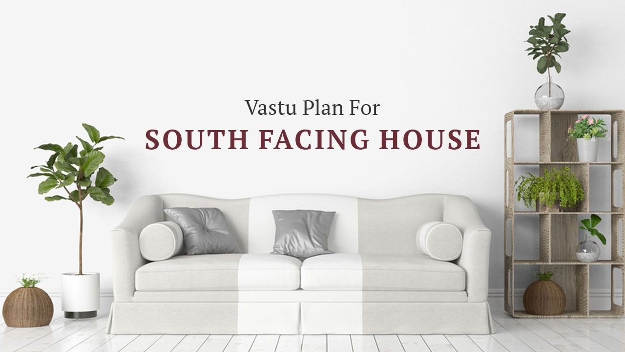 vastu tips for south facing home